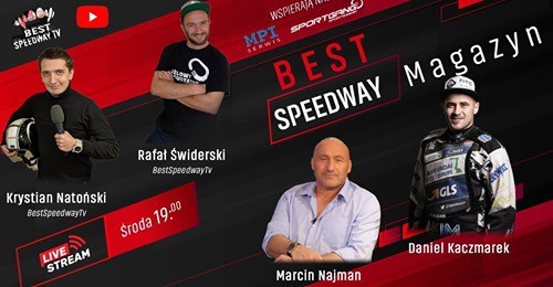 Marcin Najman i Daniel Kaczmarek jutro w BestSpeedway Magazynie