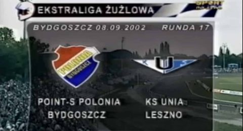 POINT-S Polonia Bydgoszcz – Unia Leszno, 2002 rok