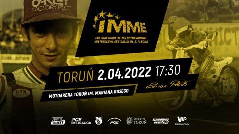 W Toruniu odbędą się Indywidualne Międzynarodowe Mistrzostwa Ekstraligi im. Z. Plecha. Zawody już w tę sobotę!