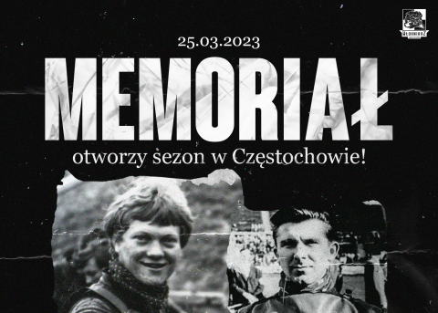 Memoriał na początek sezonu w Częstochowie!